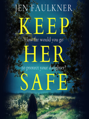 cover image of Keep Her Safe